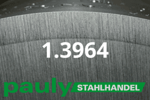 1.3964 Werkstoff-Stahl - Pauly Stahlhandel & artverwandten Materialien